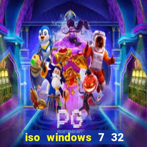 iso windows 7 32 bits pt br download